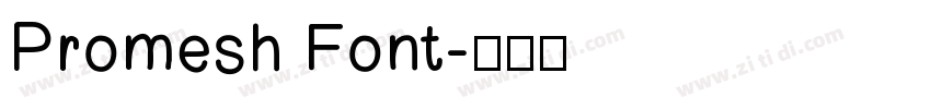 Promesh Font字体转换
